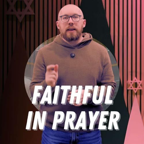 Faithful in Prayer Podcast Por  arte de portada