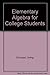 Elementary algebra for college students