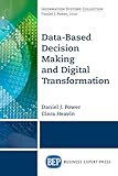 Data-Based Decision Making and Digital Transformation: Nine Laws for Success (Information Systems Collection)