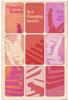 Paperback Changing Women in a Changing Society Book