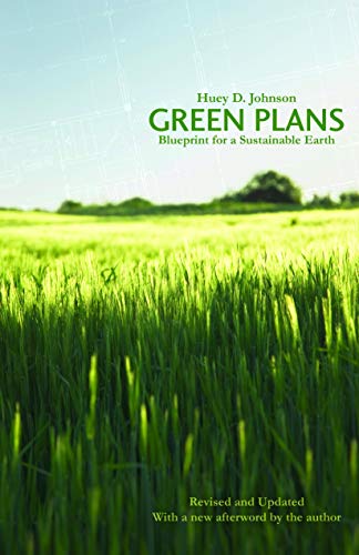 Green Plans: Blueprint for a Sustainable Earth (Our Sustainable Future)
