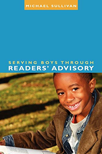 Serving Boys Through Readers' Advisory view 2