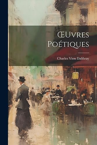 OEuvres Poétiques (French Edition)