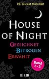 block house paket  »House of Night« Paket 1 (Band 1-3): Gezeichnet / Betrogen / Erwählt