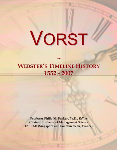 Vorst: Webster's Timeline History, 1552 - 2007