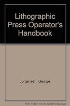 Lithographic Press Operator’s Handbook