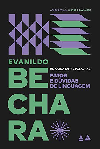 Fatos e dúvidas de linguagem: Uma vida entre palavras
