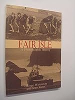 Fair Isle: A photographic history 0851581498 Book Cover