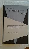 periscolaire emlingen  Value Perspectives Today: Toward an Integration With Jean Piaget\'s New Discipline in Relation to Modern Educational Leaders