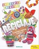  Artesanias Creativas. Reciclaje