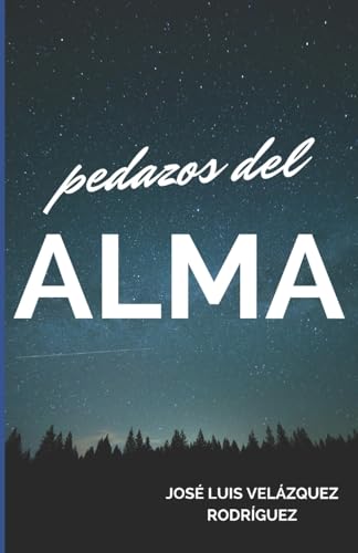 Pedazos del alma (Poesía Interior) (Spanish Edition)