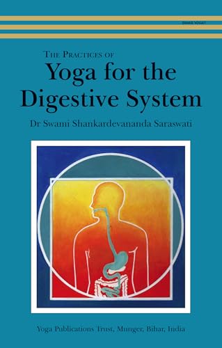 Yoga for the Digestive System Yoga for the Digestive System