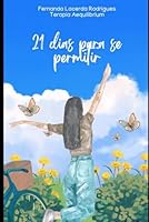 21 dias para se permitir: 21 dias para se permitir (Portuguese Edition) B0F6BT2LMT Book Cover