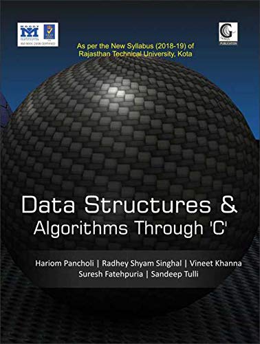 Buy DATA STRUCTURES & ALGORITHMS THROUGH ‘C’ Book Online at Low Prices ...