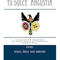 TU DULCE ANGUSTIA - Marcha Procesional: Partituras para