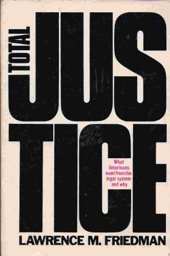 Total Justice: What Americans Want from the Leg... 0807054496 Book Cover