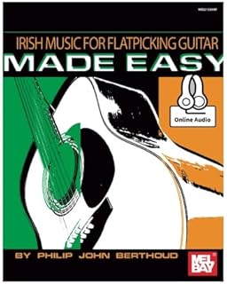 Irish Music for Flatpicking Guitar Made Easy