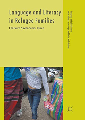 Language and Literacy in Refugee Families (Language and Globalization)