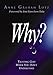 Why?: Trusting God When You Don't Understand