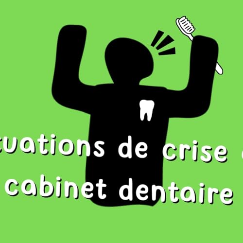 Podcast #16 - FH au cabinet dentaire : &laquo; les situations de crise ne sont pas r&eacute;serv&eacute;es aux grosses structures de soins &raquo; par Franck Renouard