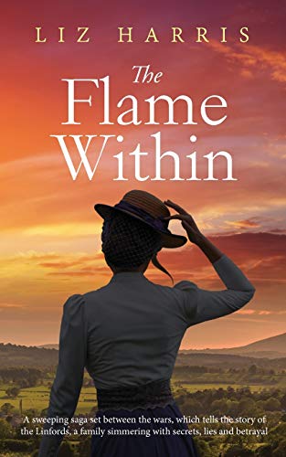 The Flame Within: A Gripping Saga Set Between The Wars: 2 (The Linford)
