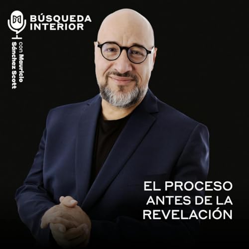 El proceso antes de la revelaci&oacute;n