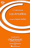 Las Amarillas: Traditional Mexican. mixed choir (SATB divisi) a cappella. Partition de chœur.