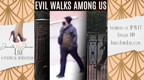 『EVIL WALKS AMONG US | A Political Rendezvous - Ep. 149』のカバーアート