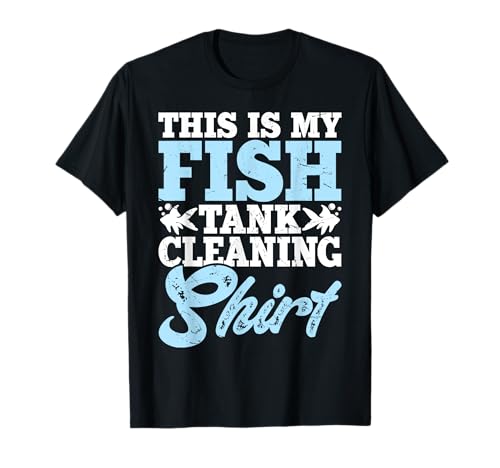 This Is My Fish Tank Cleaning Shirt T-Shirt