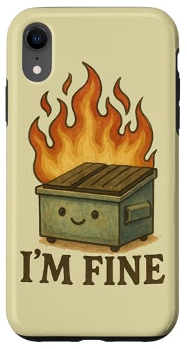 I'm Fine Dumpster Fire A[g[N 킢ݔ t@C[A[g X}zP[X iPhone XR p