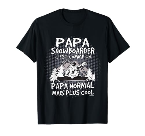 Sweat Snowboard Haut Homme Cadeau Papa Snowboarder T-Shirt