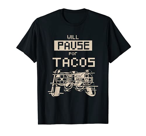 Pause pour les tacos Gamer, les amateurs de tacos, les amateurs de tacos, les gamers Nachos T-Shirt
