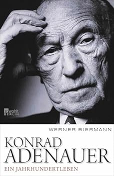Hardcover Konrad Adenauer: Ein Jahrhundertleben [German] Book