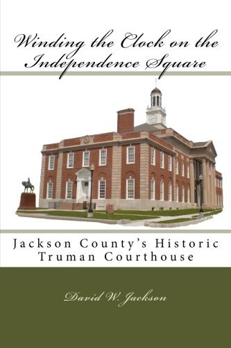 Livre historique Truman Courthouse de Jackson County et l'horloge d'Independence