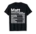 Custom Christmas Father's Day Men Nutrition Facts Matt Nutrition Funny Birthday Personalized Name Gift Idea T-Shirt