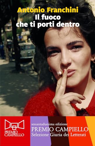 Il fuoco che ti porti dentro
