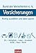 Produktbild Versicherungen: Richtig auswählen und dabei sparen - Kfz - Haftpflicht - Leben - Krankheit - Unfall - Haus - Rente
