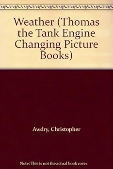Hardcover Thomas Changing Picture Book: Weather Book