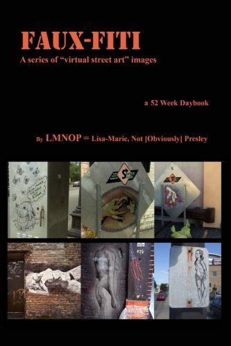 Faux-Fiti: A series of "virtual street art" images