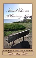 Second Chances: A Century Novel 151466318X Book Cover