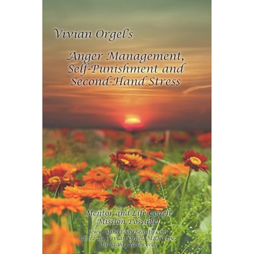 Anger Management, Self-Punishment and Secondhand Stress by Vivian Orgel episode artwork