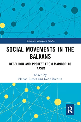 Social Movements in the Balkans (Southeast European Studies)