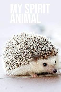 Paperback My Spirit Animal: Hedgehog Journal Book