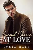 Second Chance at Love: A Secret Baby Romance (The Big Bad Braddock Brothers)