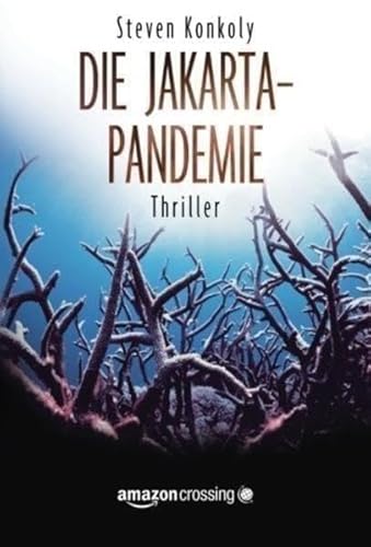 Preisvergleich Produktbild Die Jakarta-Pandemie