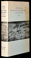 History of the Rhode Island Combat Units in the Civil War B000VCJ0MQ Book Cover