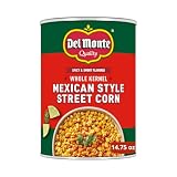 Del Monte Mexican Style Street Corn 14.75oz Can