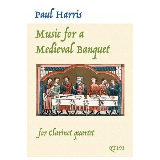Music for a Medieval Banquet (Clarinet Quartet)