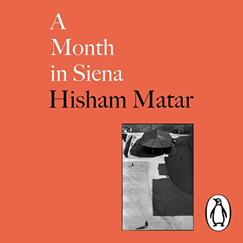 A Month in Siena by Hisham Matar episode artwork