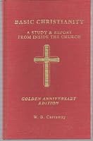 Basic Christianity: A Study Report From Inside The Church 0963385534 Book Cover